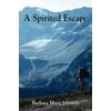 A Spirited Escape, Used [Paperback]