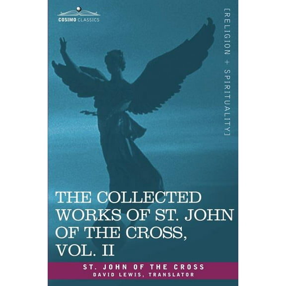 The Collected Works of St. John of the Cross, Volume II (Paperback)