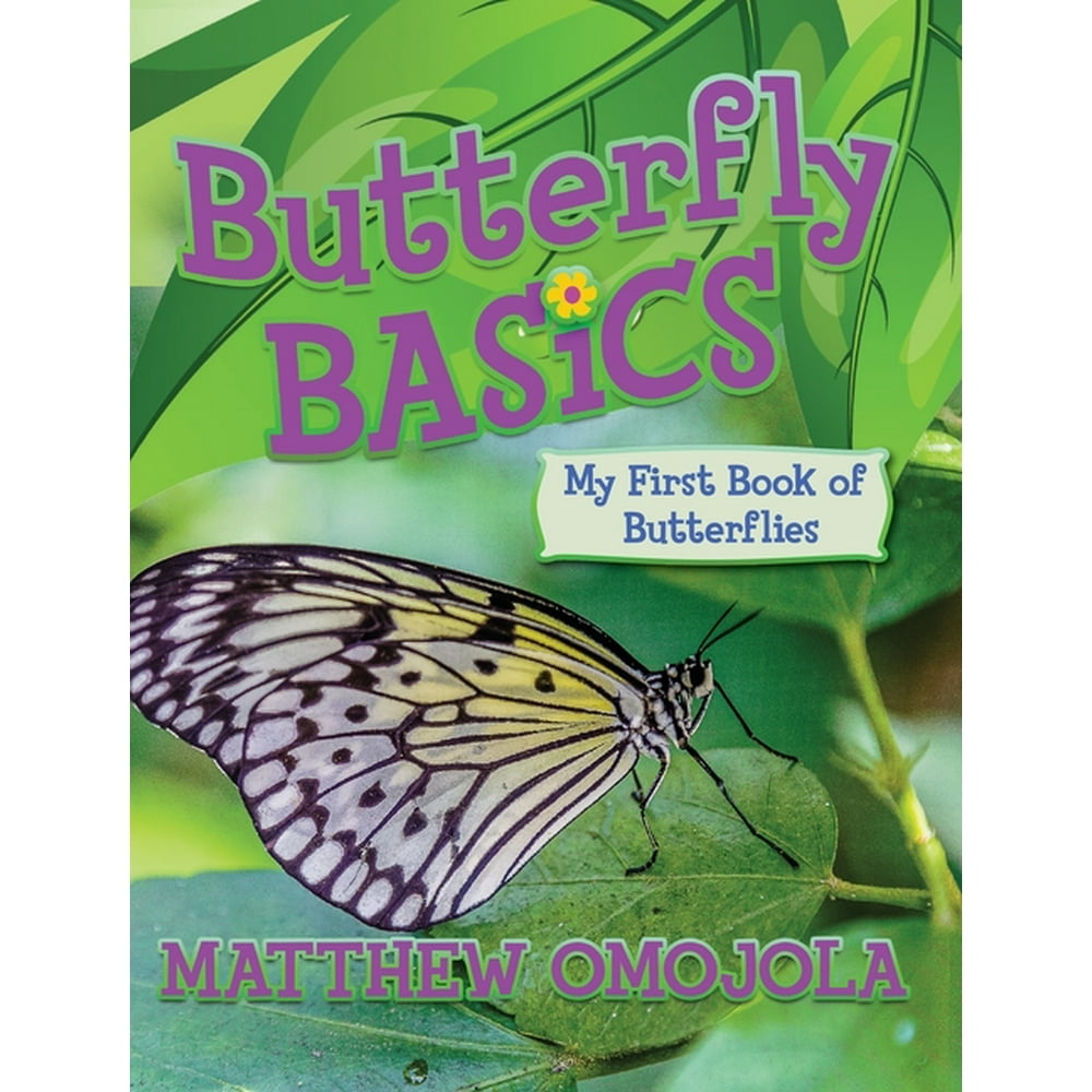 Butterfly Basics My First Book of Butterflies (Hardcover) Walmart
