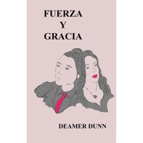 Fuerza y Gracia, (Paperback)