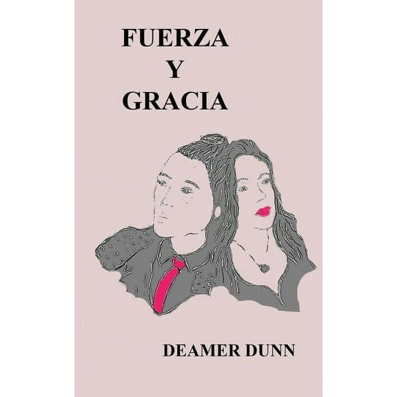 Fuerza y Gracia, (Paperback)