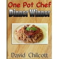 thumbnail image 1 of Pre-Owned One Pot Chef Dinner Winner (Paperback) 1105889262 9781105889264, 1 of 1