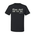 thumbnail image 2 of Wild Bobby, Thou Shall Not Try Me Mood 24:7, Inspirational/Christian, Men Graphic Tee, Black, Small, 2 of 4
