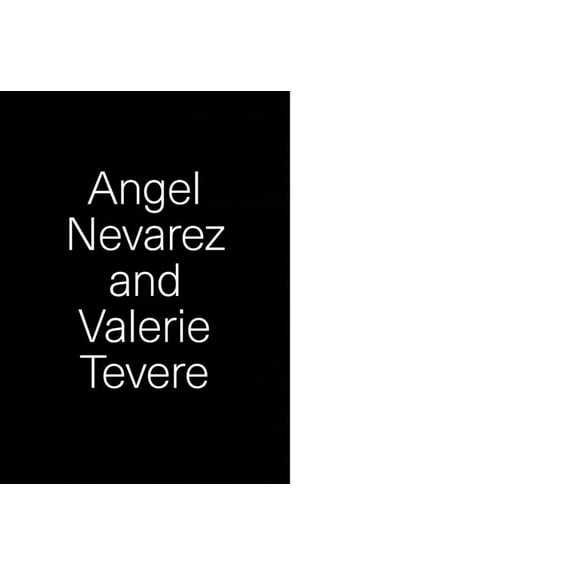 Angel Nevarez and Valerie Tevere, (Paperback)