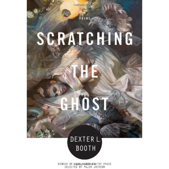 Scratching the Ghost: Poems