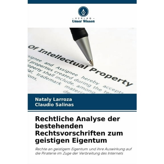 Rechtliche Analyse der bestehenden Rechtsvorschriften zum geistigen Eigentum, (Paperback)
