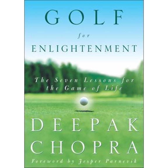Pre-Owned Golf for Enlightenment: The Seven Lessons for the Game of Life (Hardcover) 0609603906 9780609603901