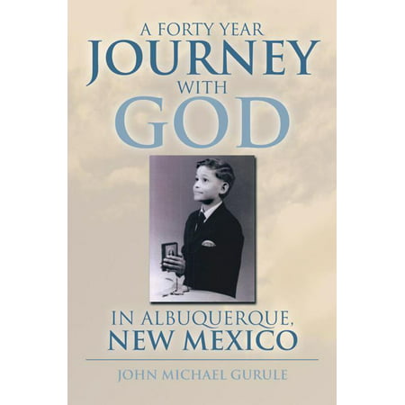 A Forty Year Journey with God in Albuquerque, New Mexico - (Best Tamales In Albuquerque)
