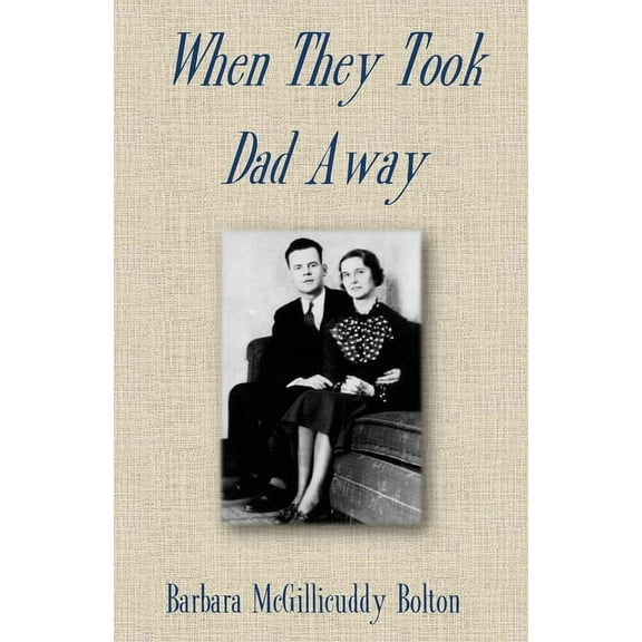 When They Took Dad Away (Paperback)