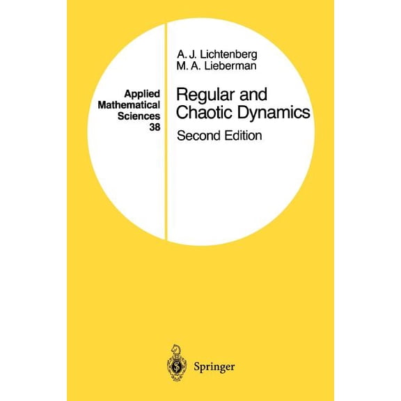 Applied Mathematical Sciences Regular and Chaotic Dynamics, Book 38, (Paperback)