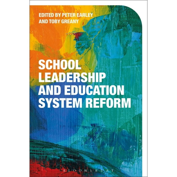 School Leadership and Education System Reform, (Paperback)