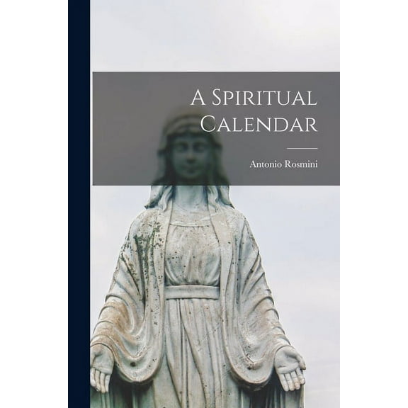 A Spiritual Calendar (Paperback)