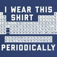 thumbnail image 2 of CafePress - I Wear This Shirt Periodica Maternity Dark T Shirt - Maternity Dark T-Shirt, 2 of 3