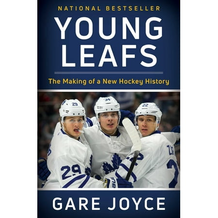 Young Leafs The Making Of A New Hockey History - 