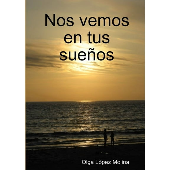 Nos vemos en tus sueños, (Paperback)