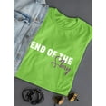 thumbnail image 3 of End Of The Story Slogan T-Shirt Women -Image by Shutterstock, Female 4X-Large, 3 of 4