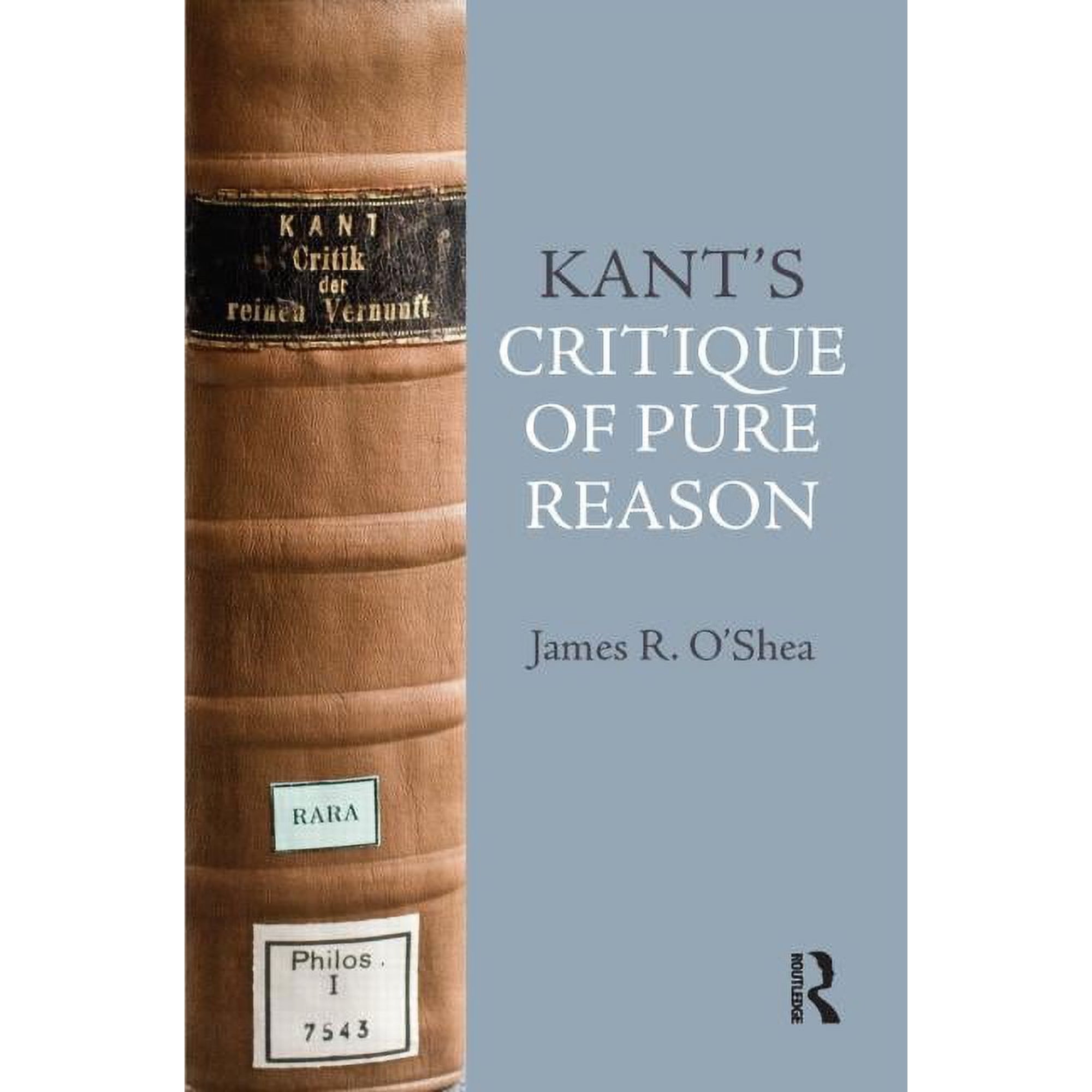 Kant s Critique of Pure Reason: An Introduction (Hardcover)