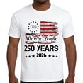 thumbnail image 4 of Independence Day 250th Anniversary 100% Cotton Men Women 2026 Summer Harajuku Style Men's Short Sleeve Fashion O-neck Tshirt, 4 of 28