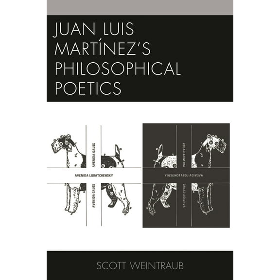 Juan Luis Martínez's Philosophical Poetics, (Hardcover)