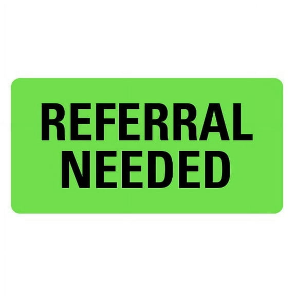 REFERRAL NEEDED Labels