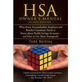 thumbnail image 1 of Pre-Owned HSA Owners Manual: What Every Accountholder, Employer and Benefits Consultant Needs to Know about Health Savings Accounts - and How to Us (Paperback) 0692872906 9780692872901, 1 of 1