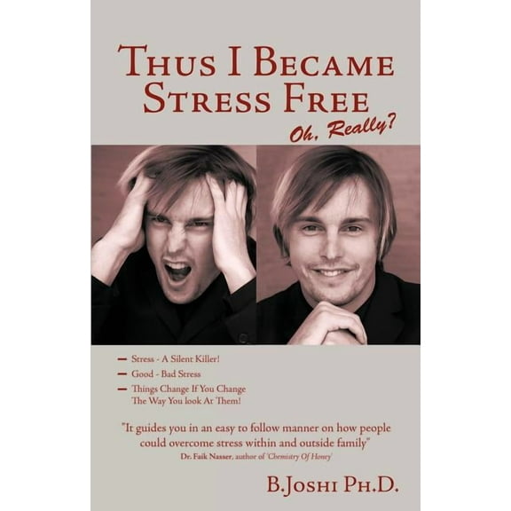 Thus I Became Stress Free: Oh, Really? (Paperback)