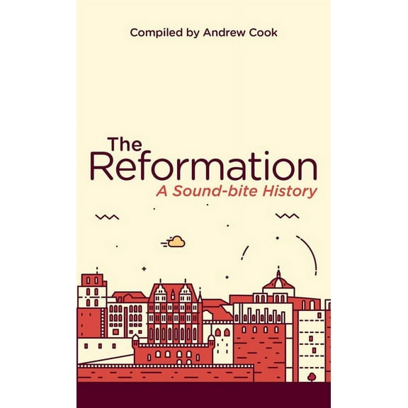 The Reformation (Paperback)