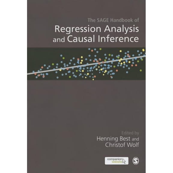 The Sage Handbook of Regression Analysis and Causal Inference, (Hardcover)