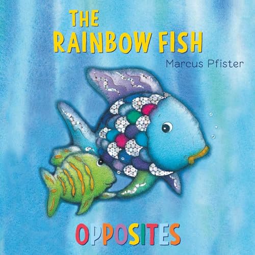 Pre-Owned The Rainbow Fish Opposites (Board book) 0735841462 9780735841468