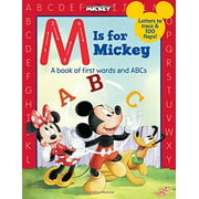 M is for Mickey: A Book of First Words and ABCs