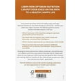 thumbnail image 2 of Optimum Nutrition for Your Child : How to Boost Your Child's Health, Behaviour and IQ, 2 of 2