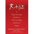 thumbnail image 1 of Pre-Owned Rage: A Step-By-Step Guide to Overcoming Explosive Anger (Paperback) 1572244623 9781572244627, 1 of 1
