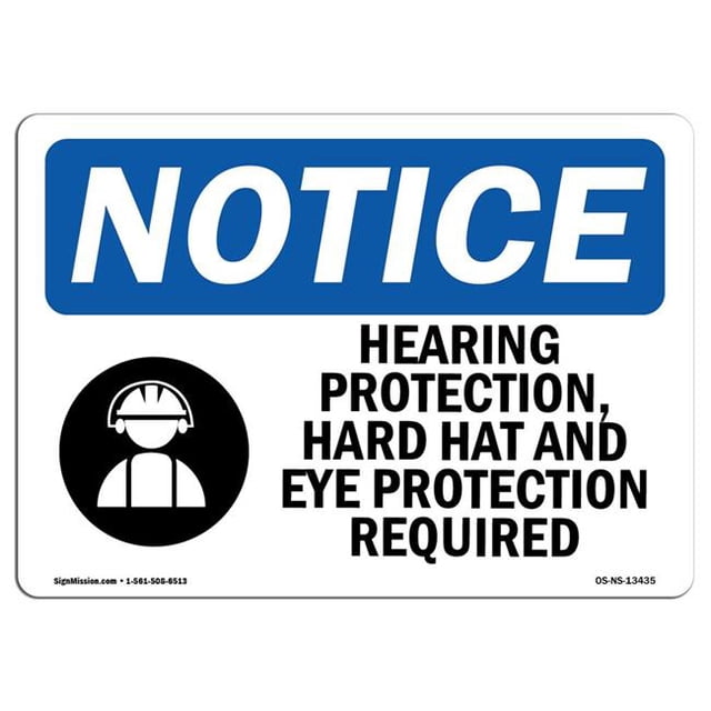 SignMission OS-NS-A-1014-L-13435 10 x 14 in. OSHA Notice Sign - Hearing Protection, Hard Hat