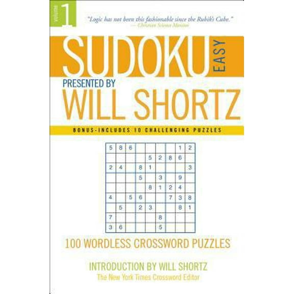 Pre-Owned Sudoku Easy Presented by Will Shortz Volume 1: 100 Wordless Crossword Puzzles (Paperback) 0312355025 9780312355029