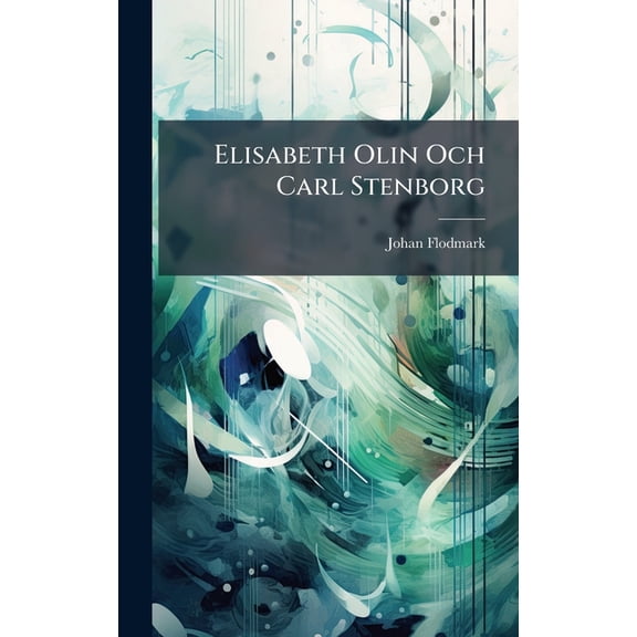 Elisabeth Olin Och Carl Stenborg, (Hardcover)