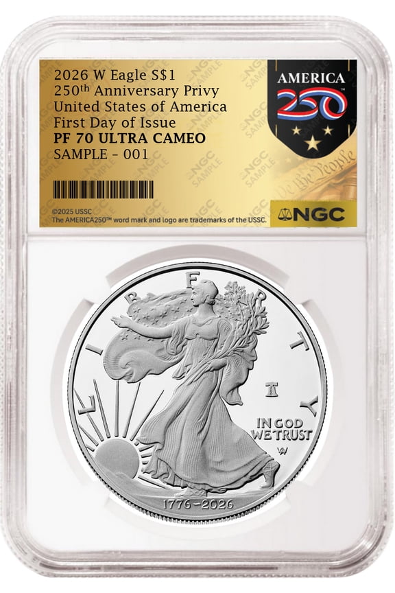 2026 W 250th Anniversary Proof Silver Eagle NGC PF 70 UC, First Day of Issue Gold 250