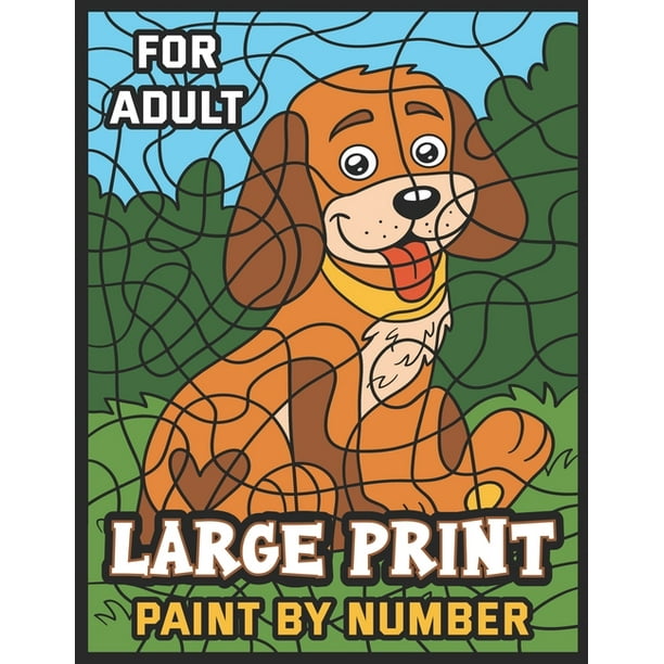 large print paint by number for adult simple animal and many other staff color by number colouring for adult paperback walmart com