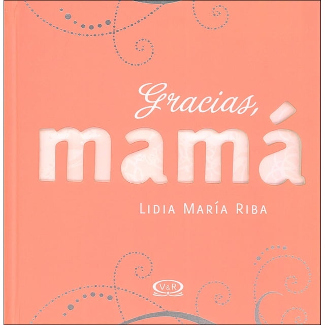 Gracias mamá VR Editoras 9789876122252