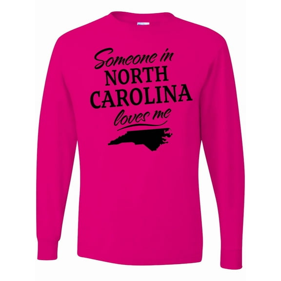 Inktastic Someone in North Carolina Loves Me Long Sleeve T-Shirt
