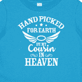 thumbnail image 4 of Inktastic Handpicked for Earth by My Cousin in Heaven with Angel Wings Boys or Girls Baby T-Shirt, 4 of 5