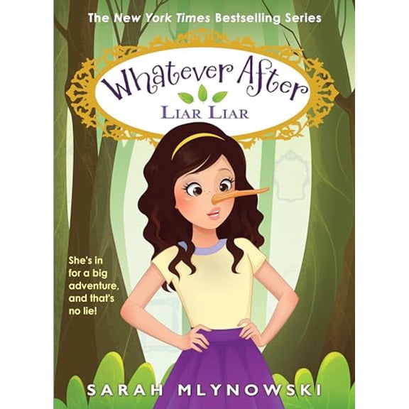 Pre-Owned Liar Liar (Whatever After #16) (Hardcover) 1339001659 9781339001654