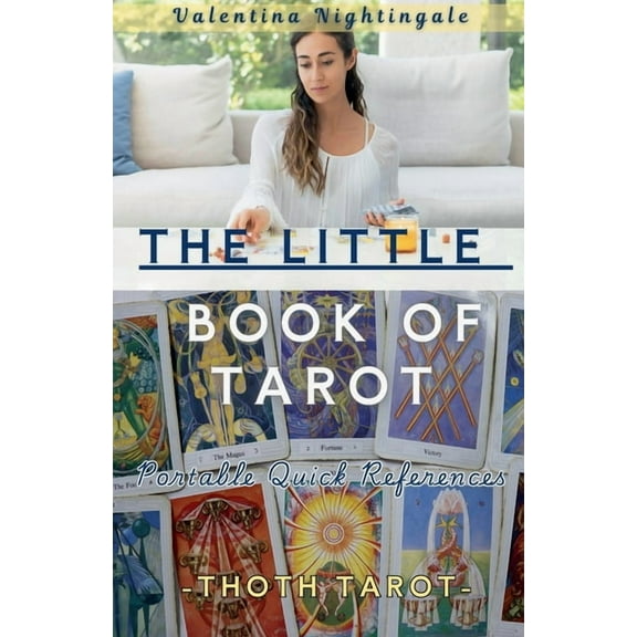 The Little Book of Tarot: Thoth Tarot Portable Quick References, (Paperback)