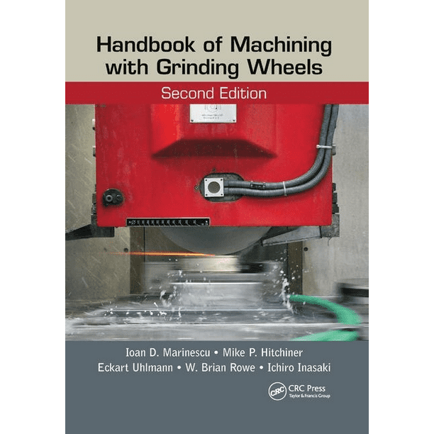 Handbook of Machining with Grinding Wheels, Second Edition (Paperback