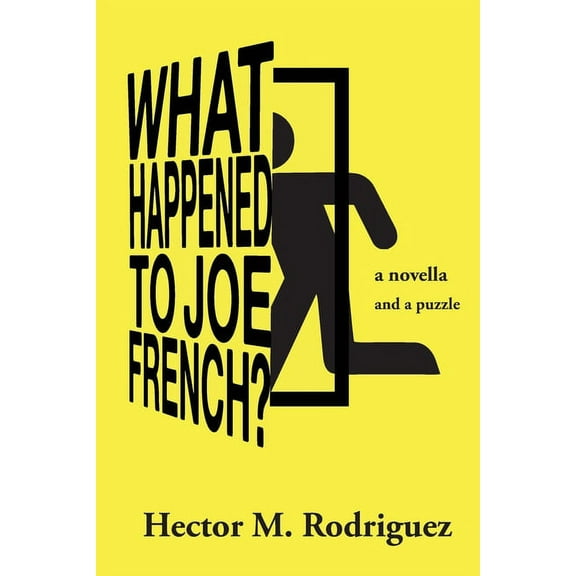 What Happened to Joe French?, (Paperback)
