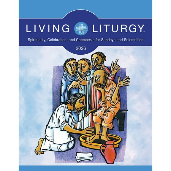 Living Liturgy(tm): Spirituality, Celebration, and Catechesis for Sundays and Solemnities, Year a (2026), (Paperback)