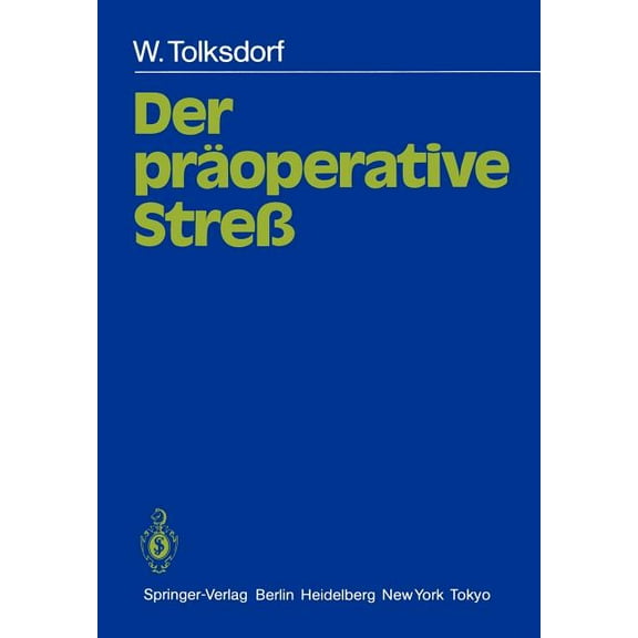 Der Präoperative Streß, (Paperback)