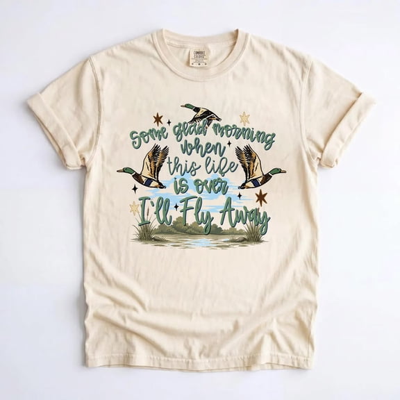 I’ll Fly Away T-shirt, Christian Shirt, Church Shirt, Duck Hunting Shirt