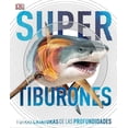 thumbnail image 1 of SUPER TIBURONES Y OTRAS CRIATURAS DE LAS PROFUNDIDADES DORLING KINDERSLEY Pasta Dura, 1 of 2