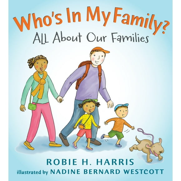 Pre-Owned Who's in My Family?: All about Our Families (Hardcover) 0763636312 9780763636319
