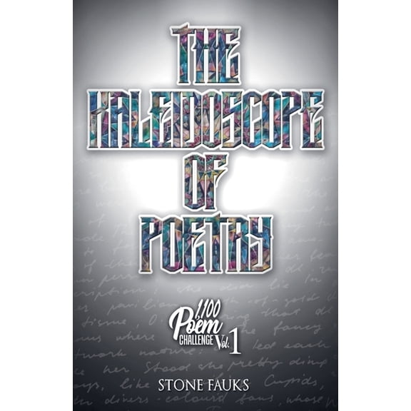 1100 Poem Challenge The Kaleidoscope of Poetry, Book 1, (Paperback)